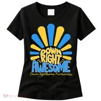 Down Right Awesome World Down Syndrome Awareness Women's T-Shirt thumb 0