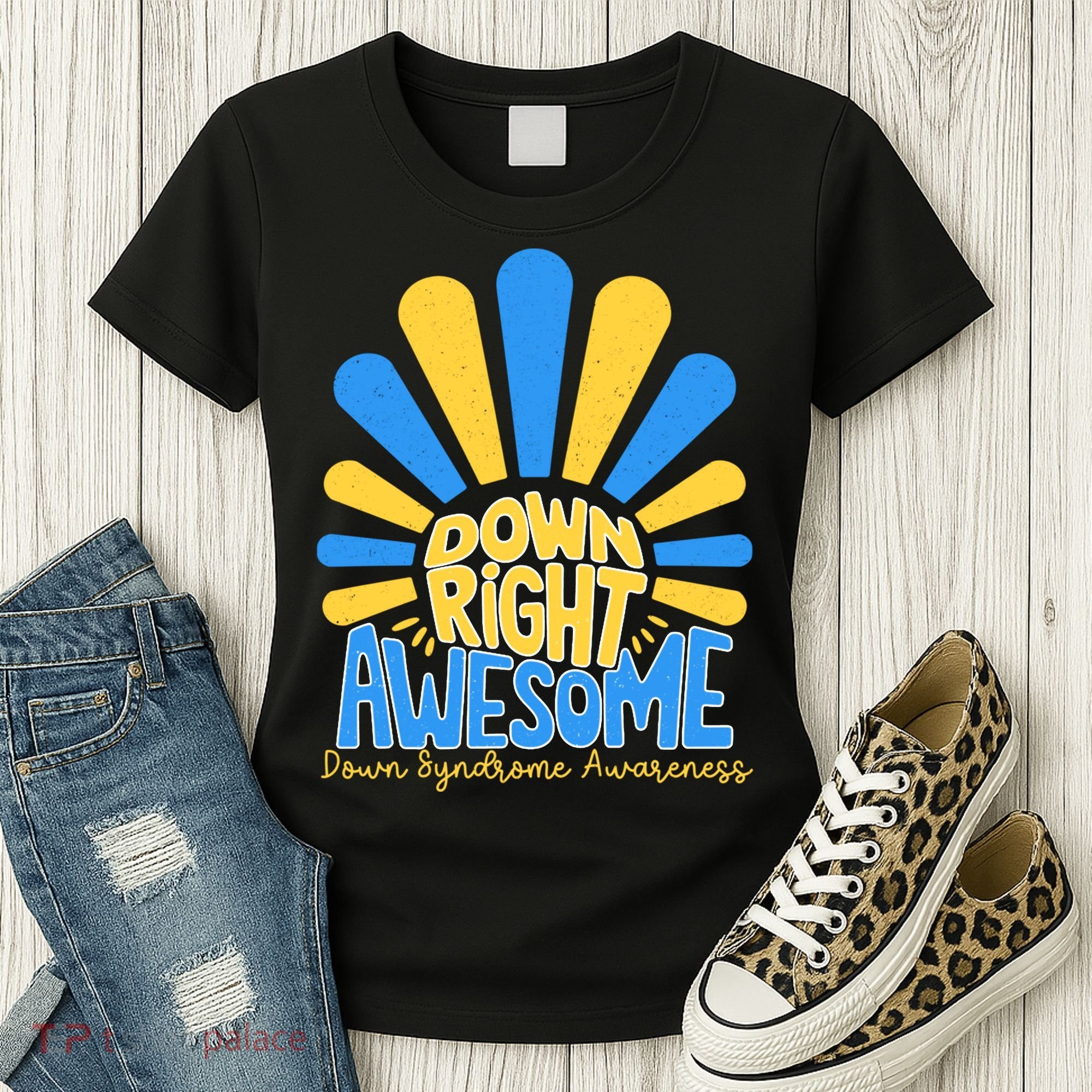 Down Right Awesome World Down Syndrome Awareness Women's T-Shirt