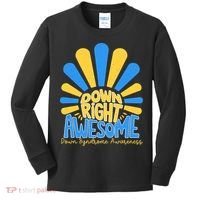 Down Right Awesome World Down Syndrome Awareness Kids Long Sleeve Shirt thumb 0