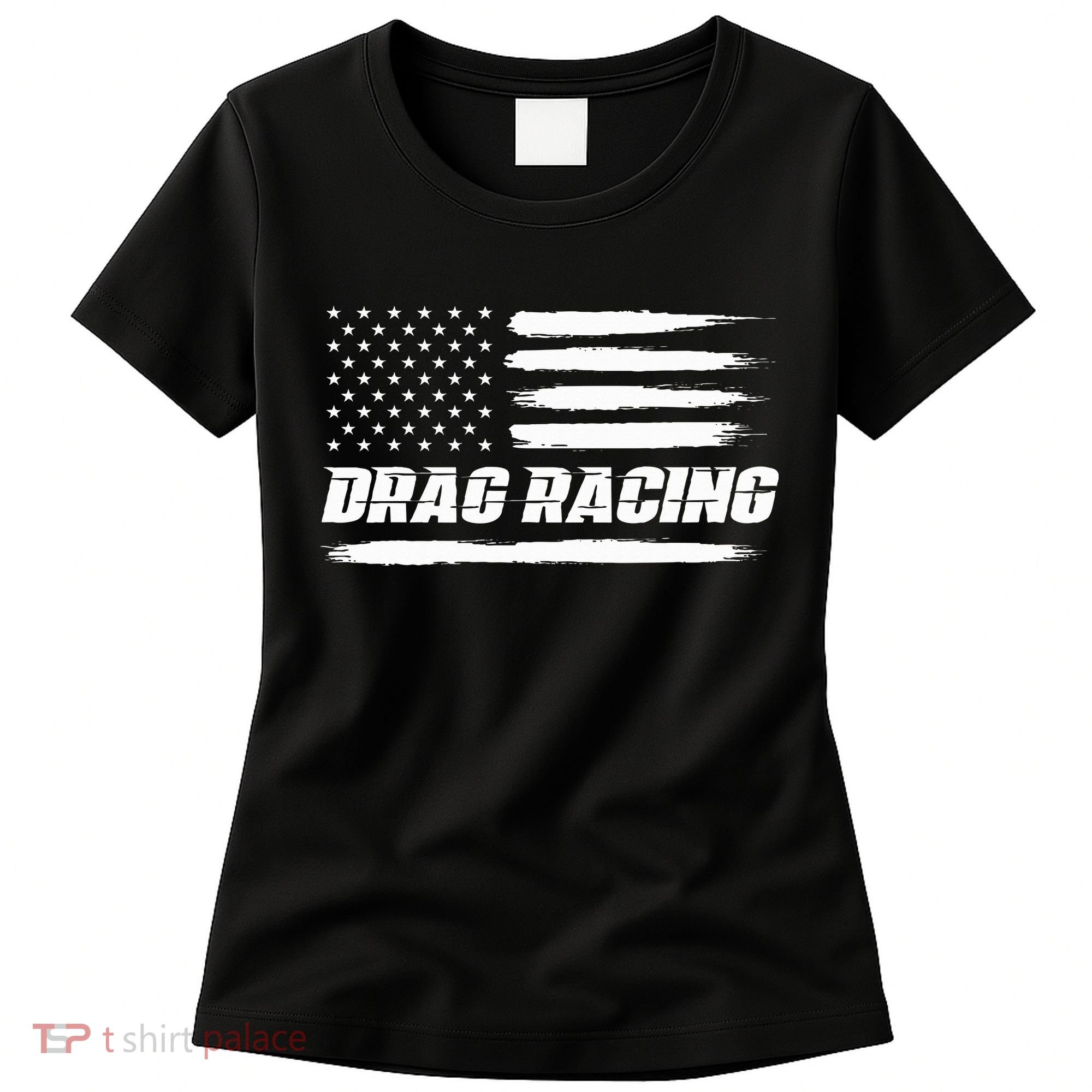Drag Racing American Flag Drag Racer Race Women's T-Shirt