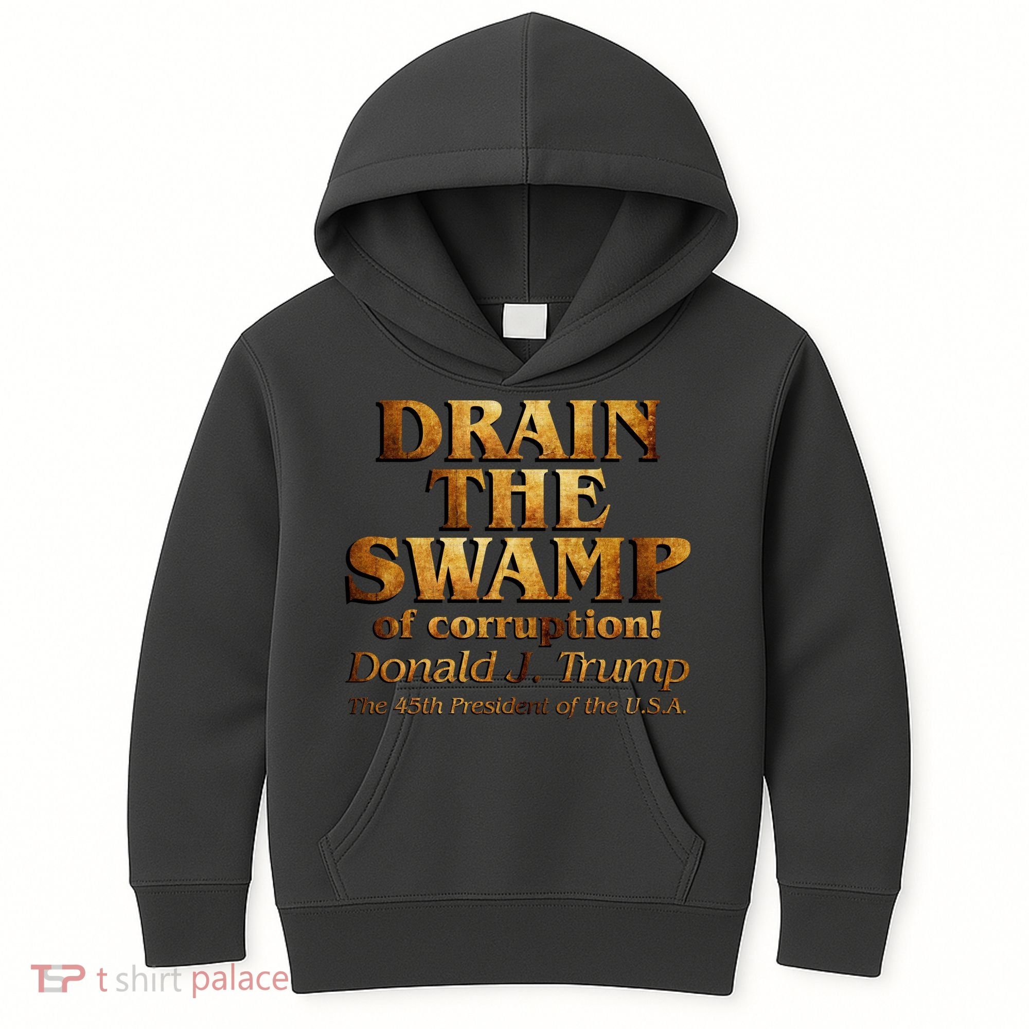 Drain The Swamp of Corruption! Donald Trump 45th President Kids Hoodie