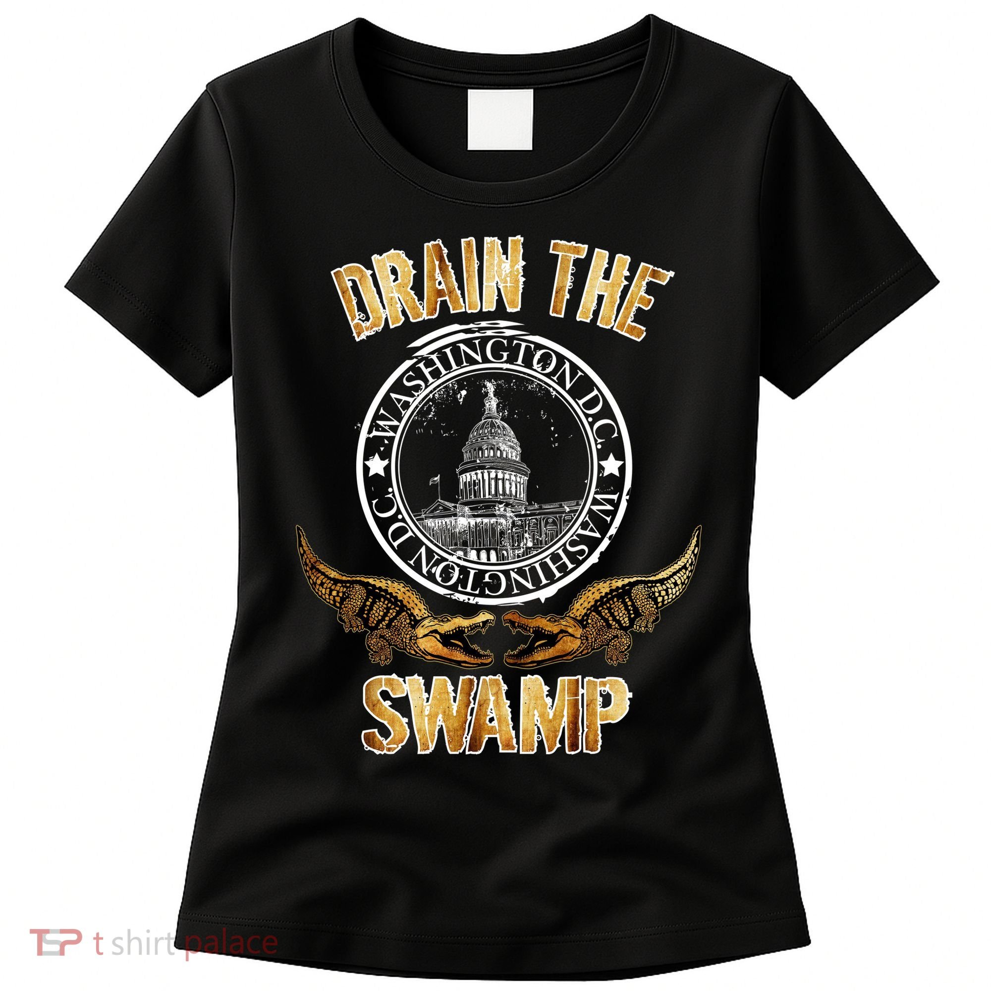 Drain The Swamp Washington DC Alligator Logo Trump Women's T-Shirt