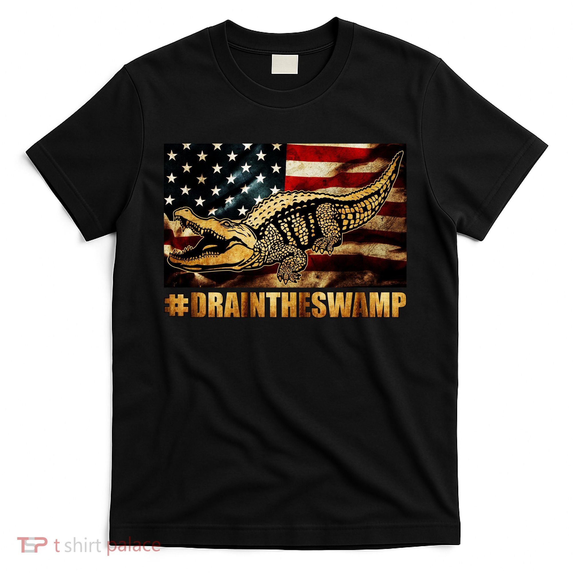 Drain The Swamp Washington DC Donald Trump President T-Shirt