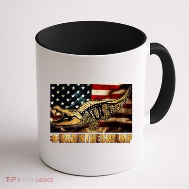 Drain The Swamp Washington DC Donald Trump President Coffee Mug back