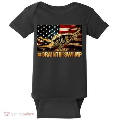 Drain The Swamp Washington DC Donald Trump President Baby Bodysuit