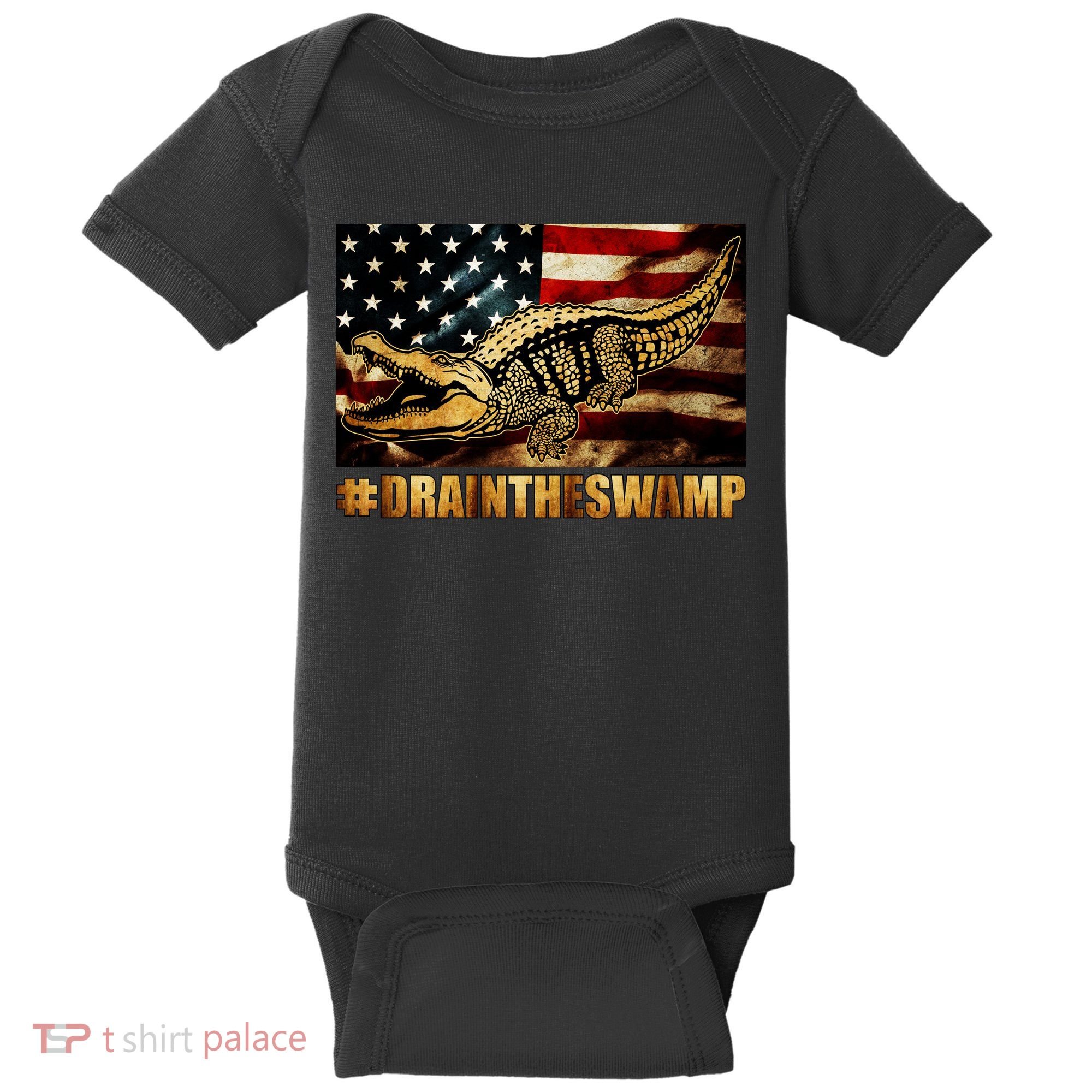 Drain The Swamp Washington DC Donald Trump President Baby Bodysuit
