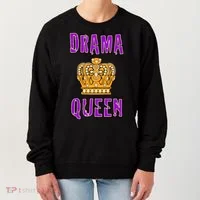 Drama Queen Women's Sweatshirt thumb 0