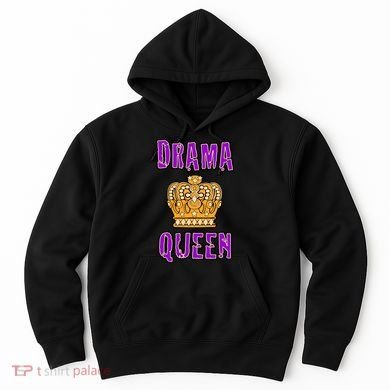 Drama Queen Hoodie