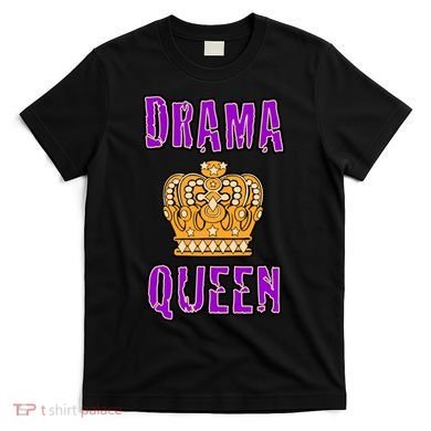 Drama Queen T-Shirt
