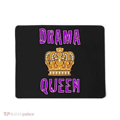 Drama Queen Mousepad