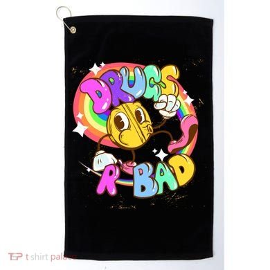 Drugs R Bad Cool Gift Golf Towel