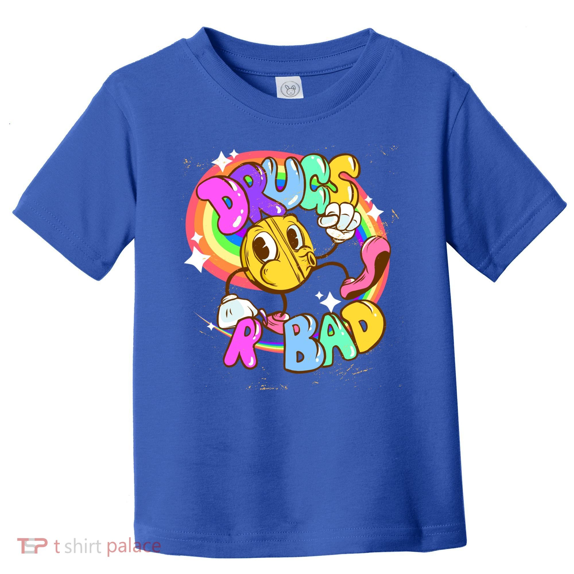 Drugs R Bad Cool Gift Toddler T-Shirt
