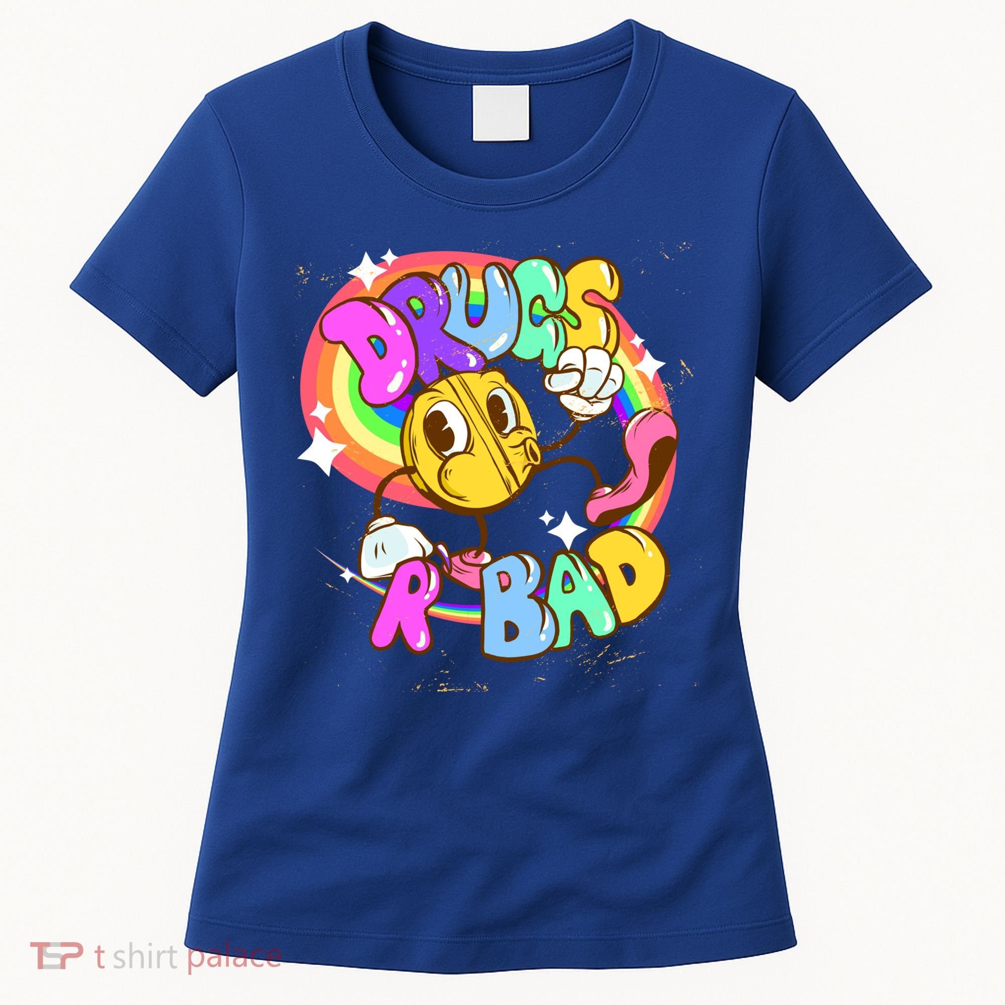 Drugs R Bad Cool Gift Women's T-Shirt