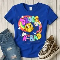 Drugs R Bad Cool Gift Women's T-Shirt thumb 3