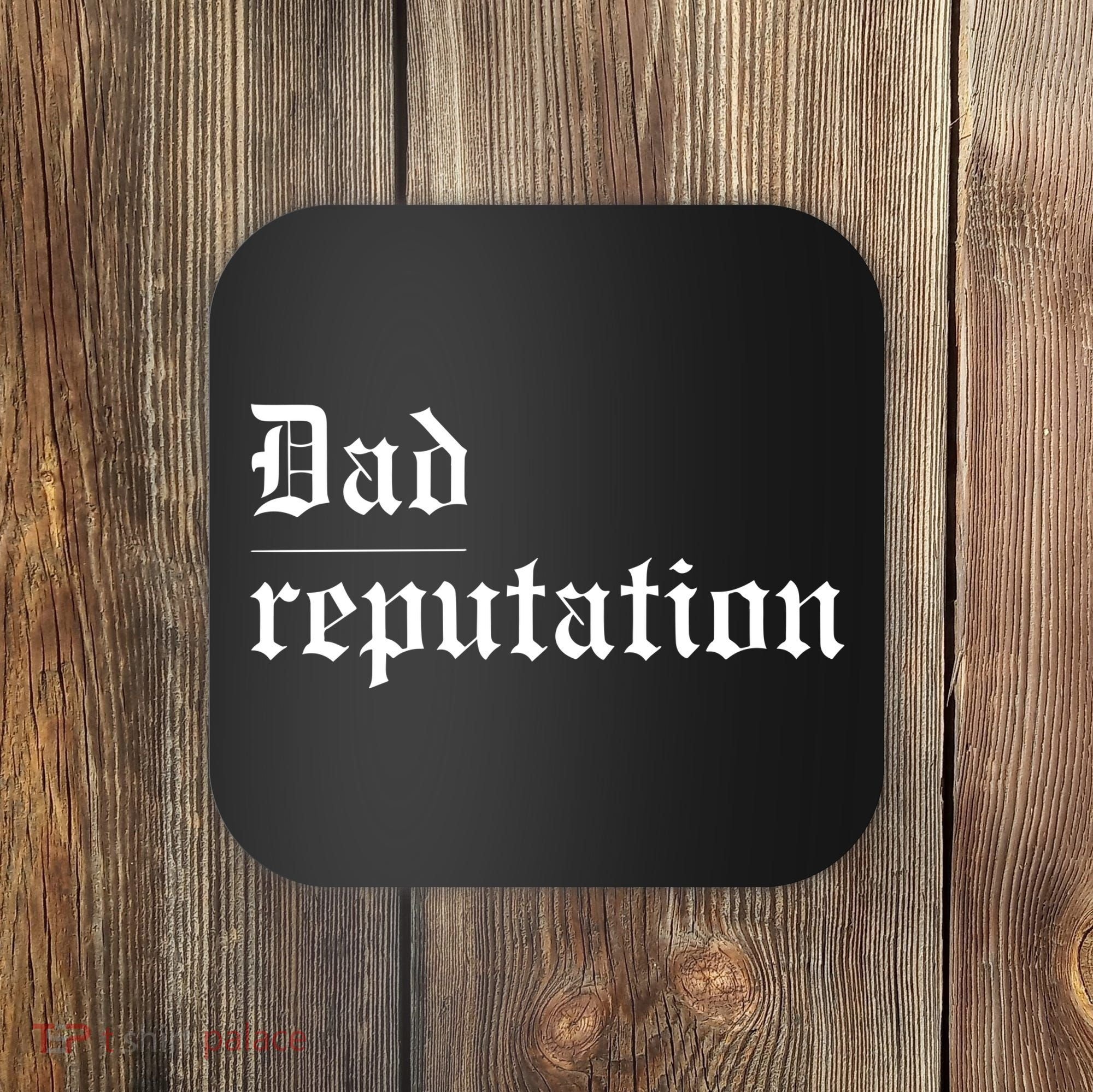 Dad Reputation Concert Music Lover Coaster
