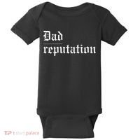 Dad Reputation Concert Music Lover Baby Bodysuit thumb 0