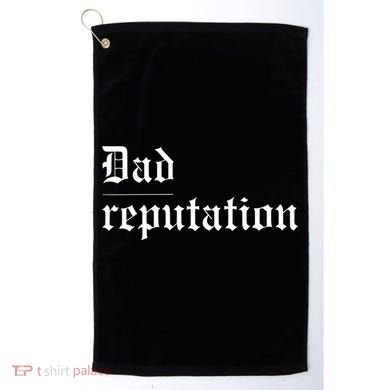Dad Reputation Concert Music Lover Golf Towel