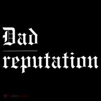 Dad Reputation Concert Music Lover Women's Long Sleeve Shirt thumb 2