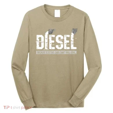 Diesel Rolling Coal Gift Long Sleeve Shirt