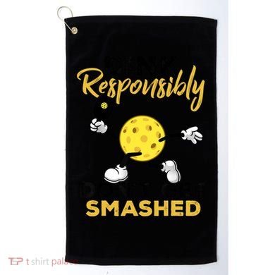 Dink Responsibly Don't Get Smashed Funny Pickleball Player Golf Towel