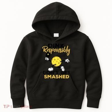 Dink Responsibly Don't Get Smashed Funny Pickleball Player Kids Hoodie