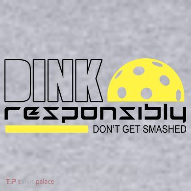 Dink Responsibly Don't Get Smashed Funny Pickleball Women's Racerback Cropped Tank