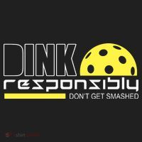 Dink Responsibly Don't Get Smashed Funny Pickleball Tumbler thumb 3