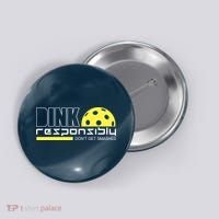 Dink Responsibly Don't Get Smashed Funny Pickleball Button thumb 0