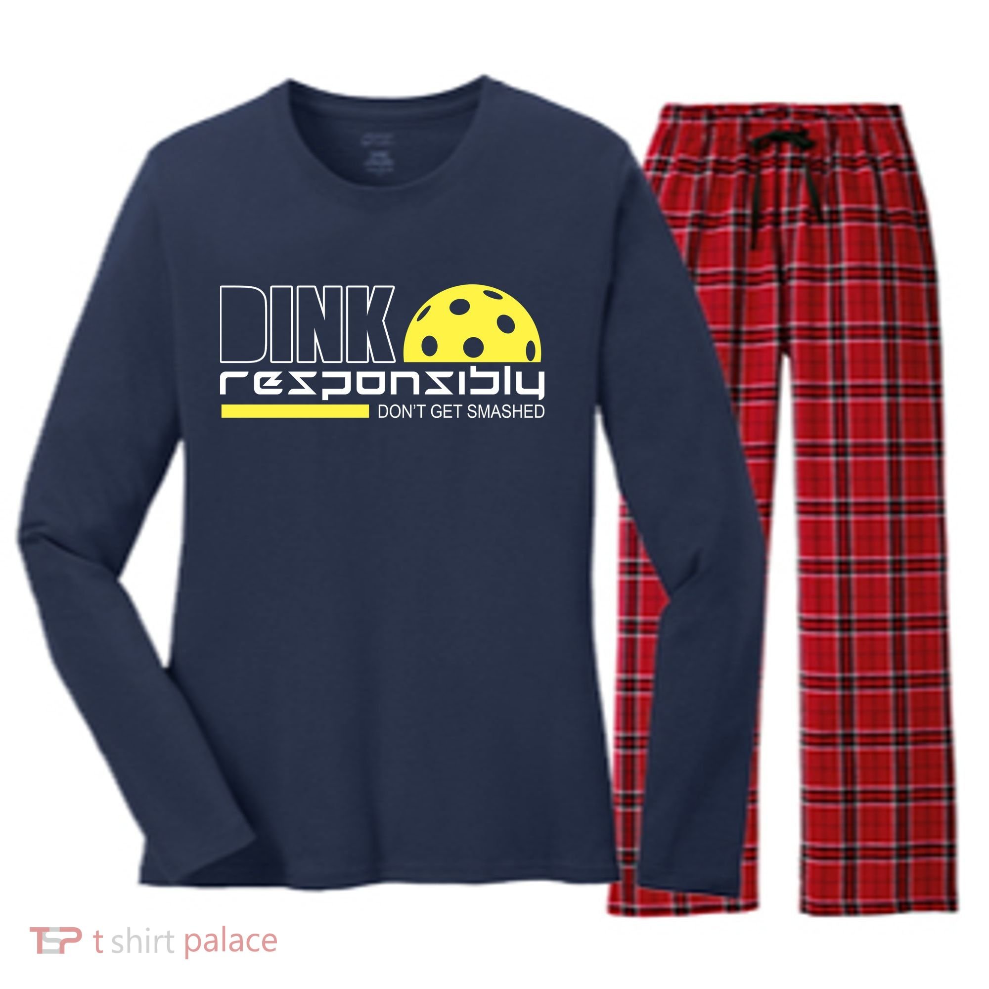 Dink Responsibly Don't Get Smashed Funny Pickleball Women's Long Sleeve Flannel Pajama Set 