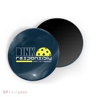 Dink Responsibly Don't Get Smashed Funny Pickleball Magnet thumb 0
