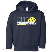 Dink Responsibly Don't Get Smashed Funny Pickleball Toddler Hoodie thumb 0