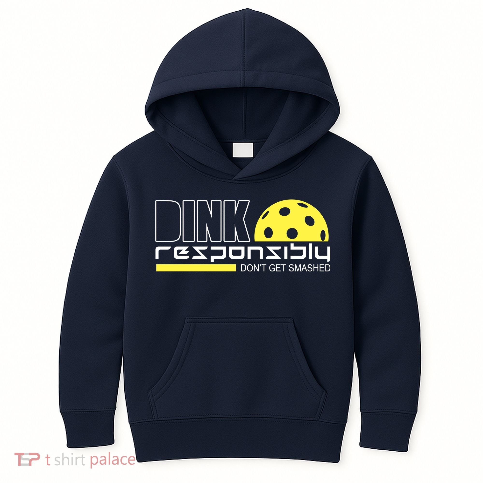 Dink Responsibly Don't Get Smashed Funny Pickleball Kids Hoodie