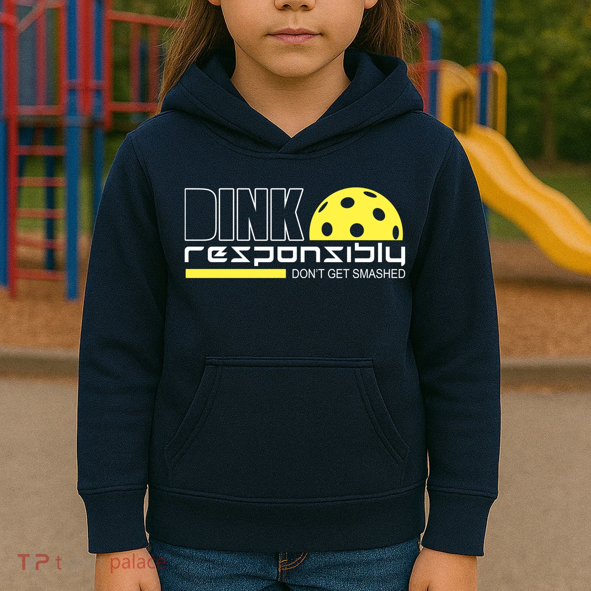 Dink Responsibly Don't Get Smashed Funny Pickleball Kids Hoodie