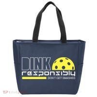 Dink Responsibly Don't Get Smashed Funny Pickleball Tote Bag thumb 0