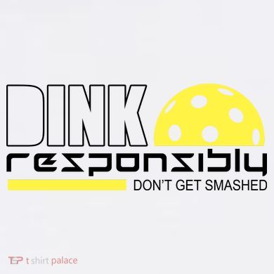 Dink Responsibly Don't Get Smashed Funny Pickleball Garment-Dyed Sweatshirt