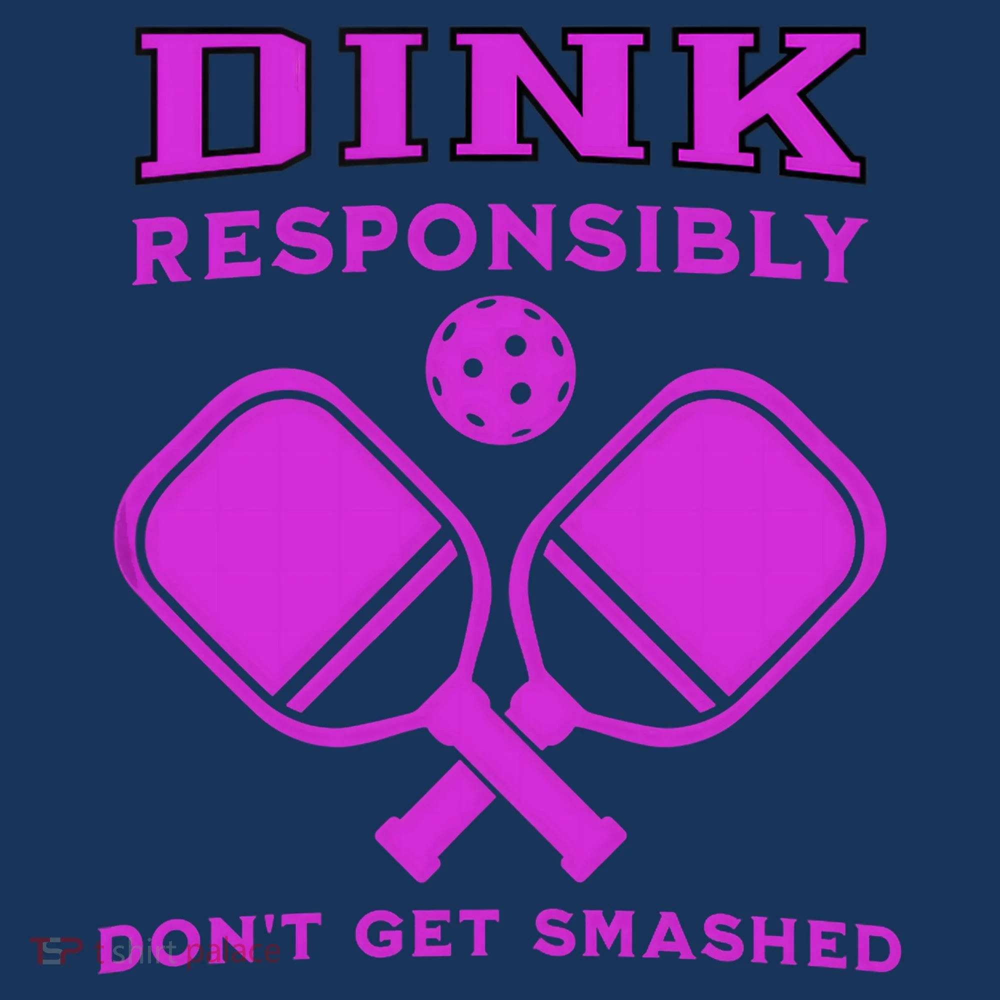 Dink Responsibly Don't Get Smashed Purple Pickleball Paddles Doggie Tank
