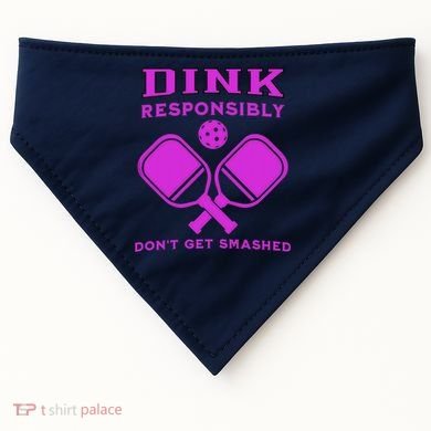 Dink Responsibly Don't Get Smashed Purple Pickleball Paddles USA-Made Doggie Bandana