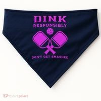 Dink Responsibly Don't Get Smashed Purple Pickleball Paddles USA-Made Doggie Bandana thumb 0