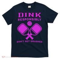 Dink Responsibly Don't Get Smashed Purple Pickleball Paddles T-Shirt thumb 0