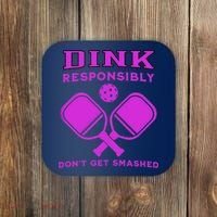 Dink Responsibly Don't Get Smashed Purple Pickleball Paddles Coaster thumb 0