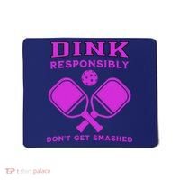 Dink Responsibly Don't Get Smashed Purple Pickleball Paddles Mousepad thumb 0