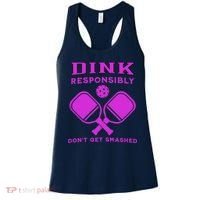 Dink Responsibly Don't Get Smashed Purple Pickleball Paddles Women's Tank Top thumb 0