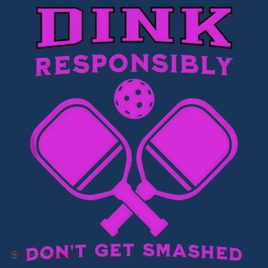 Dink Responsibly Don't Get Smashed Purple Pickleball Paddles Women's Long Sleeve Shirt