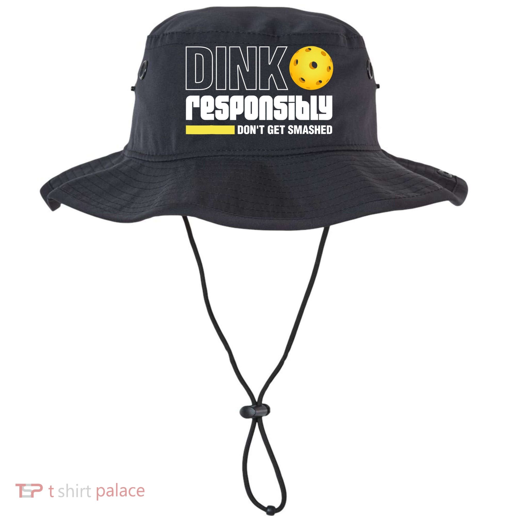Dink Responsibly Don't Get Smashed Pickleball Gift TShirt Bucket Hat