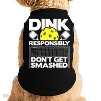 Dink Responsibly Don't Get Smashed Pickleball Doggie Tank thumb 0
