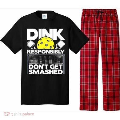 Dink Responsibly Don't Get Smashed Pickleball Pajama Set