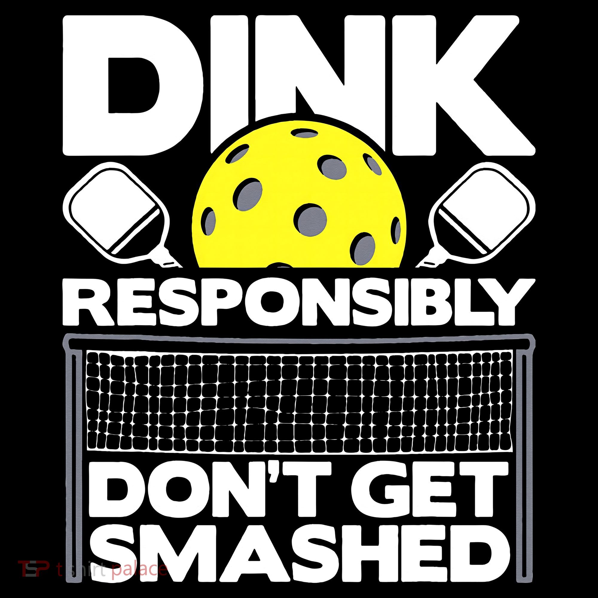 Dink Responsibly Don't Get Smashed Pickleball Ornament