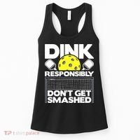Dink Responsibly Don't Get Smashed Pickleball Women's Tank Top thumb 0