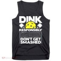 Dink Responsibly Don't Get Smashed Pickleball Tank Top thumb 0