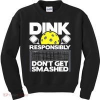 Dink Responsibly Don't Get Smashed Pickleball Kids Sweatshirt thumb 0
